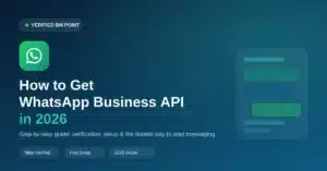 how to get whatsapp business api 2026