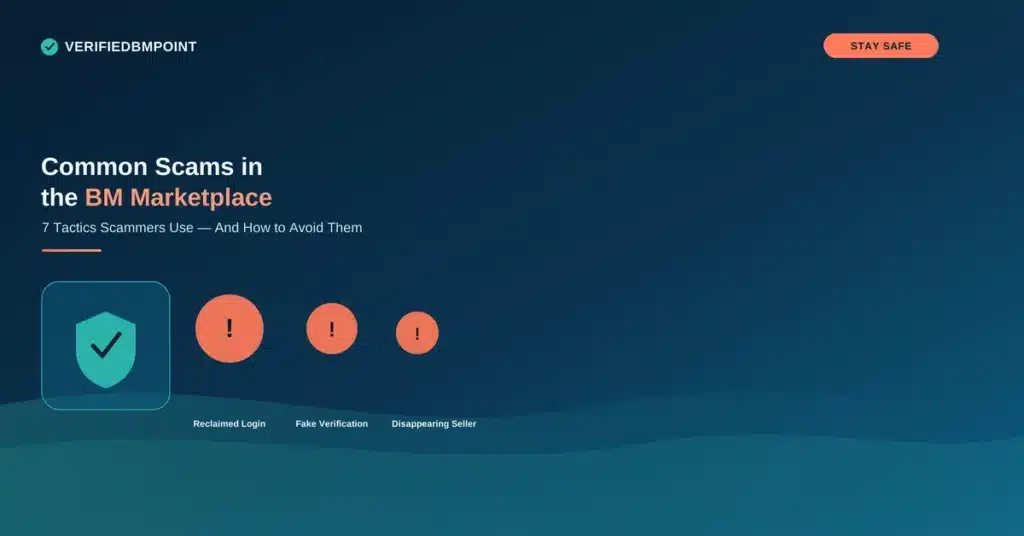 Common Scams in the BM Marketplace and how to avoid them – VerifiedBMPoint